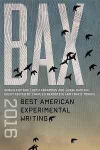The next volume of Best American Experimental Writing will be published on December 6, 2016