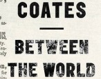 Spiegel & Grau moves up publication date of new Ta-Nehisi Coates book