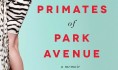 Does Primates of Park Avenue have "holes big enough to drive an Escalade through"?