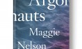 On sale today by Melville House UK: <i>The Argonauts</i>, by Maggie Nelson