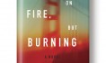 Melville House Intern Book Club: <i>Not on Fire, But Burning</i> by Greg Hrbek
