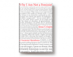 On sale today: <i>Why I Am Not a Feminist</i>