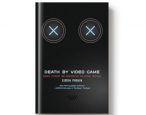Paperback preview: <i>Death by Video Game</i>