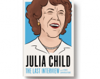 Winter book preview: <i>Julia Child: The Last Interview and Other Conversations</i>