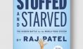 Thanksgiving Staff Pick: <i>Stuffed and Starved</i> by Raj Patel