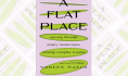Read An Excerpt From Noreen Masud's New Book, A Flat Place